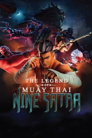 The Legend of Muay Thai: 9 Satra