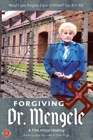 Forgiving Dr. Mengele