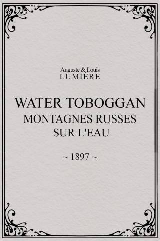 Water toboggan (Montagnes russes sur l'eau)