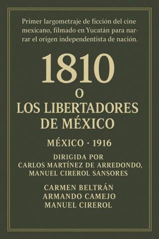 1810 or The Liberators of Mexico