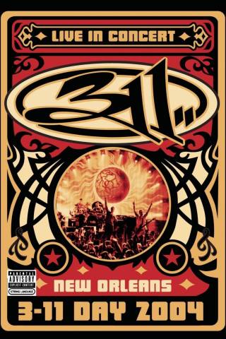 311 Day: Live in New Orleans